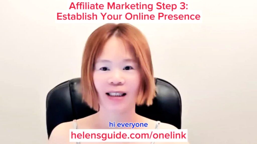 Affiliate Marketing Step 3 - Create Your Online Presence