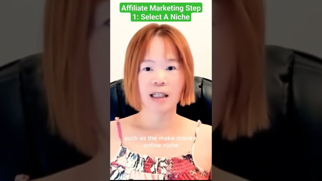 Affiliate Marketing Step 1 - Select A Niche
